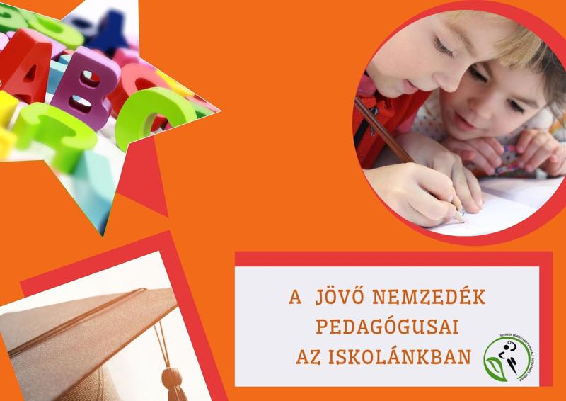 A jövő nemzedék pedagógusai az iskolánkban