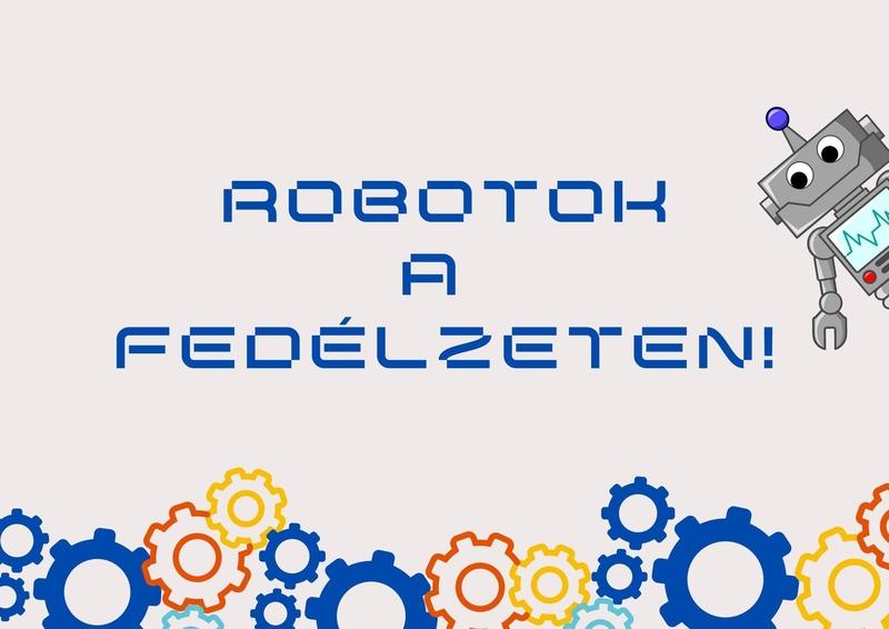 Robotok a fedélzeten!