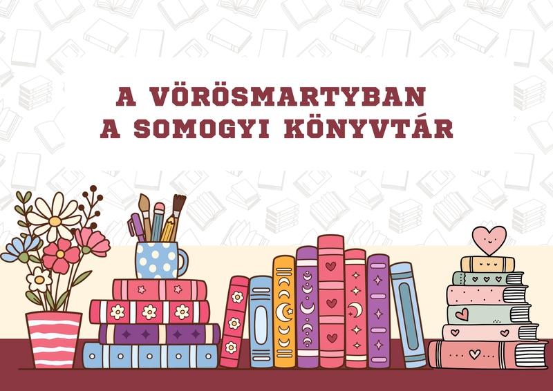 A Vörösmartyban a Somogyi Könyvtár